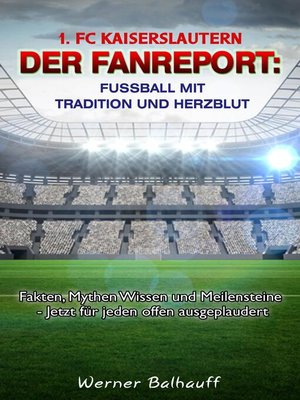 cover image of 1. FC Kaiserslautern – Die Roten Teufel – Von Tradition und Herzblut für den Fußball